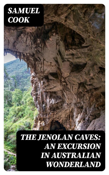 The Jenolan Caves: An Excursion in Australian Wonderland