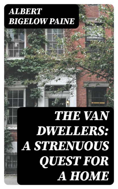 The Van Dwellers: A Strenuous Quest for a Home