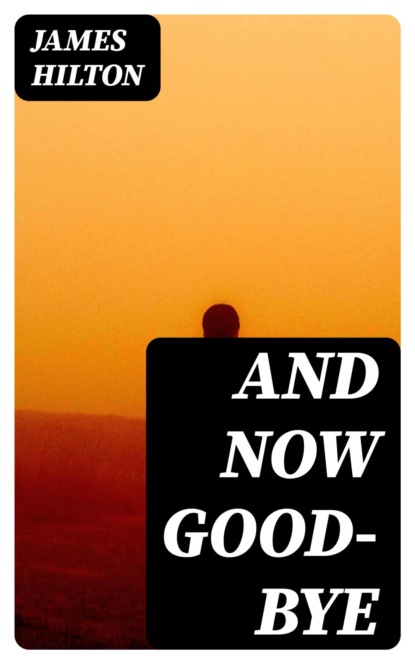 And Now Good-bye