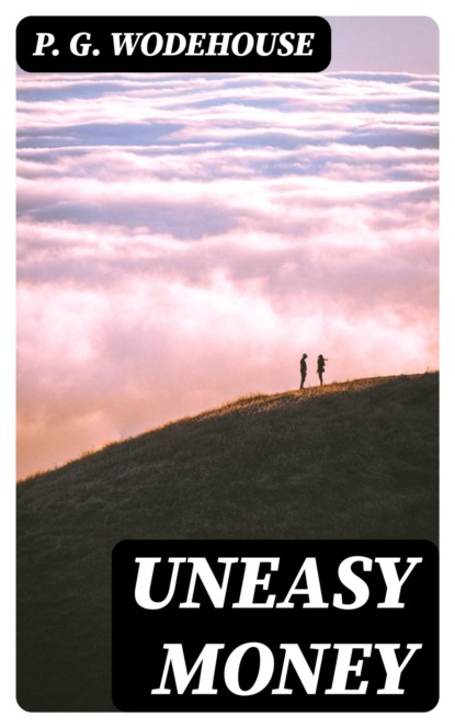 Uneasy Money
