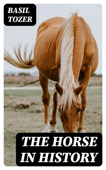 The Horse in History