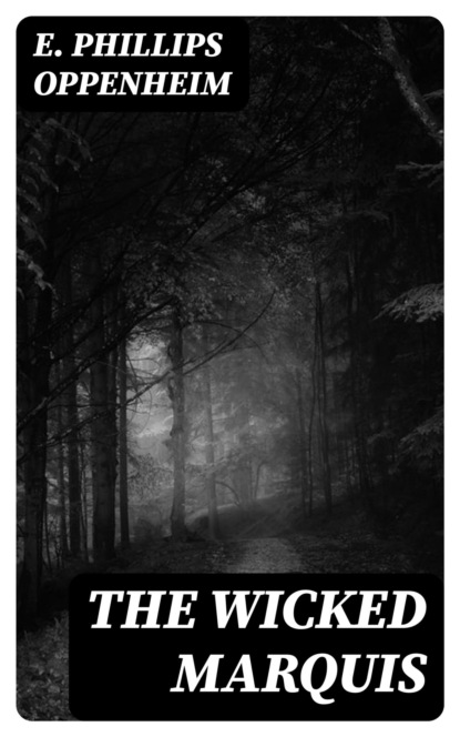 The Wicked Marquis