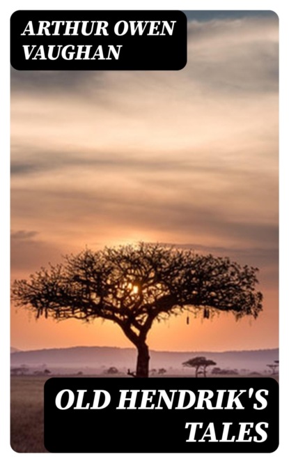 Old Hendrik's Tales