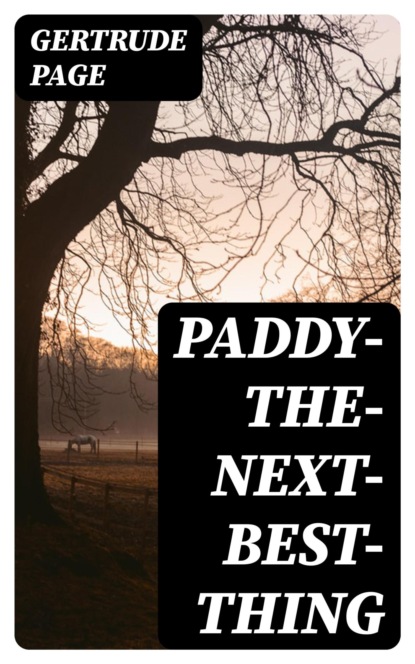 Paddy-The-Next-Best-Thing
