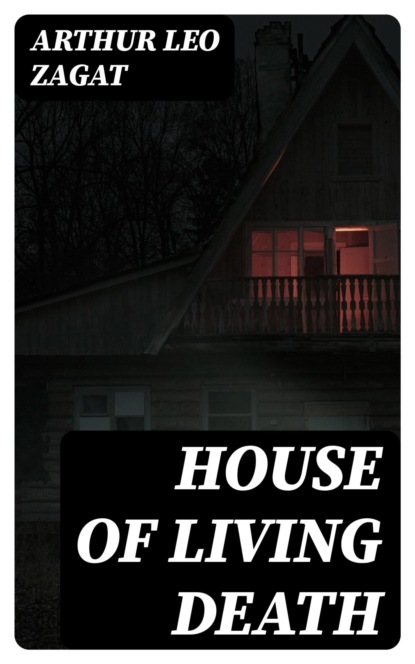 House of Living Death