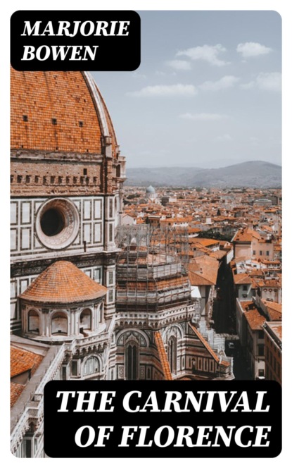 The Carnival of Florence