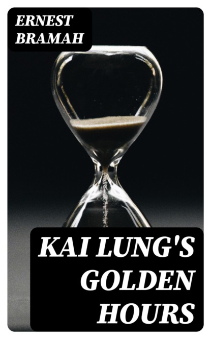 Kai Lung's Golden Hours