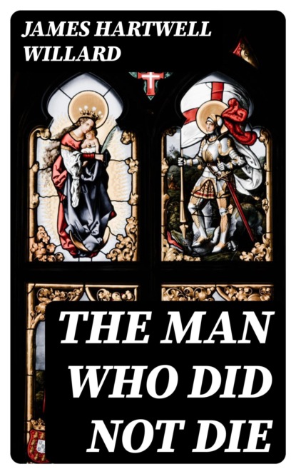 The Man Who Did Not Die