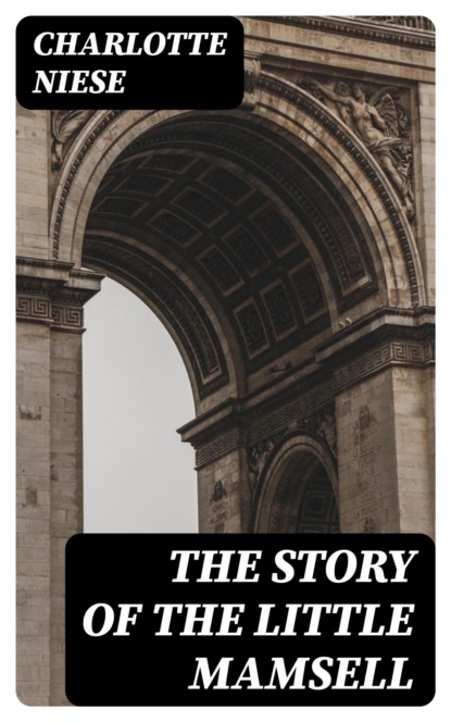 The Story of the Little Mamsell