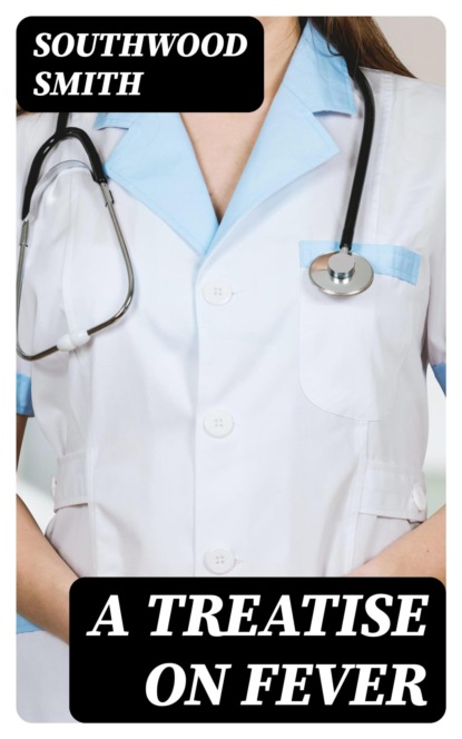 A Treatise on Fever