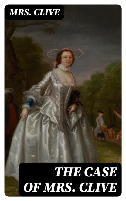 The Case of Mrs. Clive