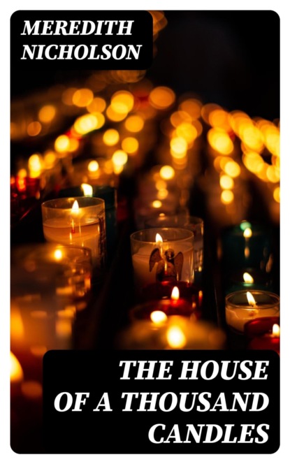 The House of a Thousand Candles