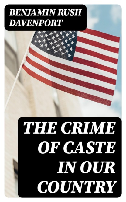 The Crime of Caste in Our Country