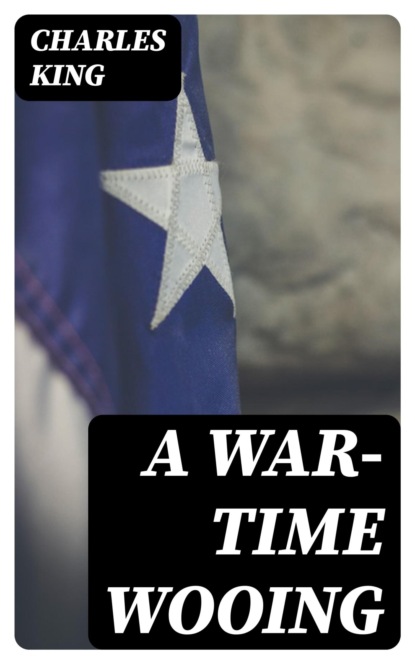 A War-Time Wooing