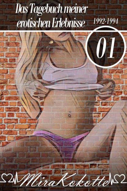 Das Tagebuch meiner erotischen Erlebnisse 01