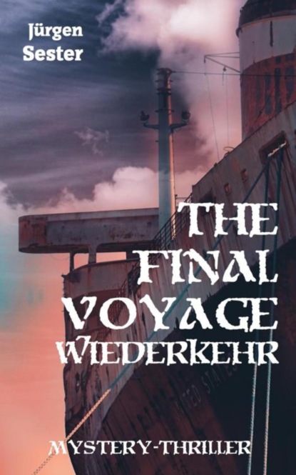 The Final Voyage 2 - Wiederkehr