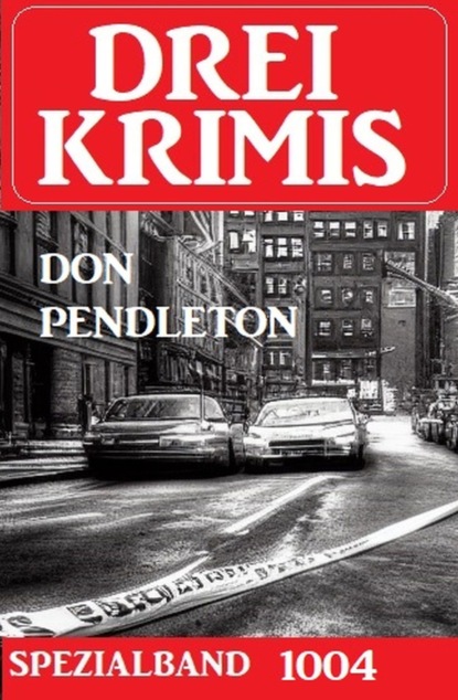 Drei Krimis Spezialband 1004