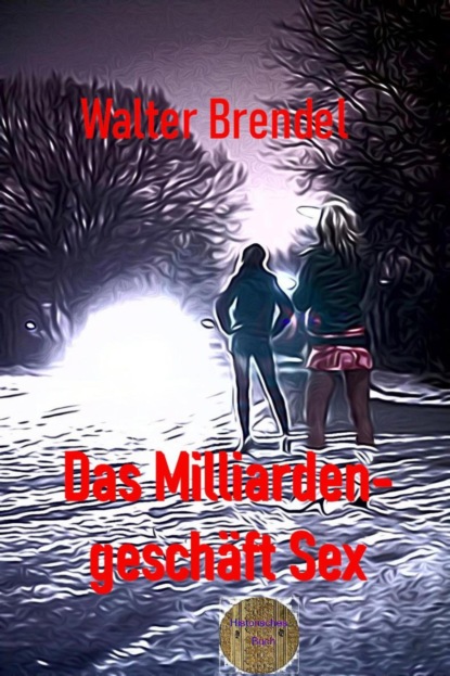 Das Milliardengeschäft Sex