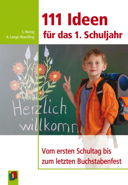111 Ideen für das erste Schuljahr