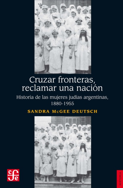 Cruzar fronteras, reclamar una Nación
