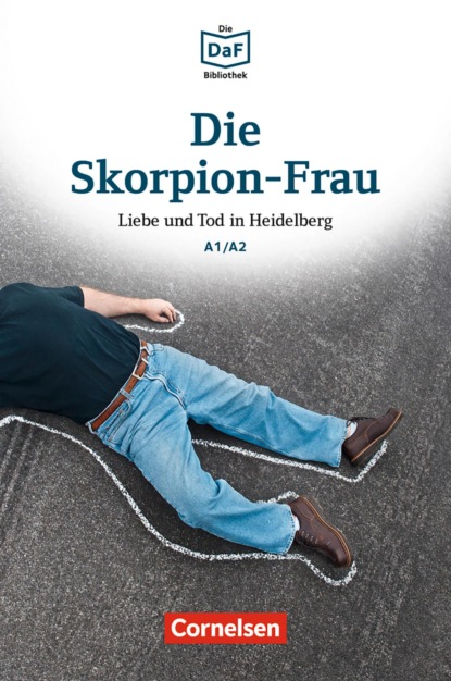 Die DaF-Bibliothek / A1/A2 - Die Skorpion-Frau