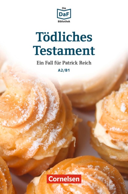 Die DaF-Bibliothek / A2/B1 - Tödliches Testament