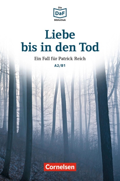 Die DaF-Bibliothek / A2/B1 - Liebe bis in den Tod