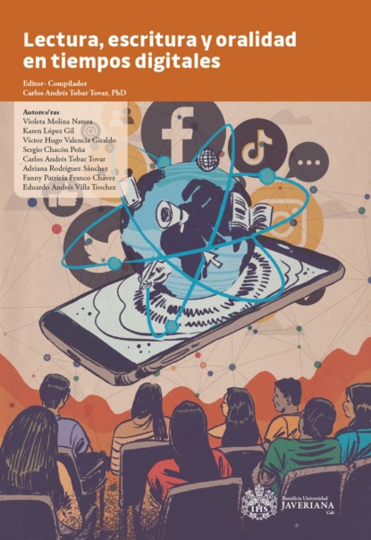 Lectura, escritura y oralidad en tiempos digitales