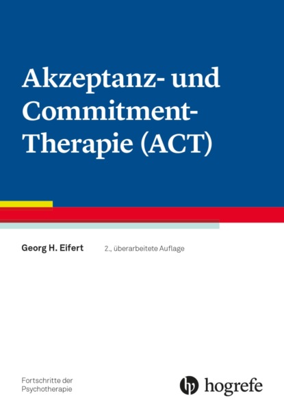 Akzeptanz- und Commitment-Therapie (ACT)