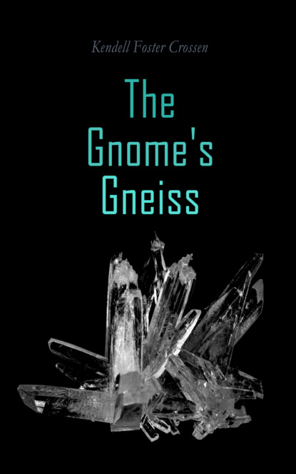 The Gnome's Gneiss