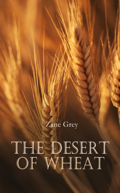 The Desert of Wheat
