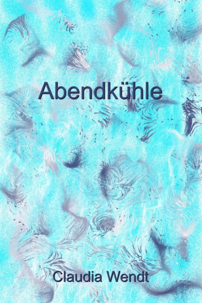 Abendkühle
