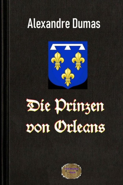 Die Prinzen von Orleans