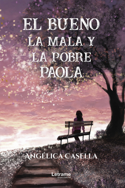 El bueno, la mala y la pobre Paola