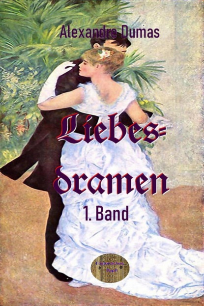 Liebesdramen, 1. Band