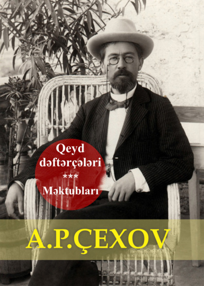 Qeyd dəftərçələri. Məktubları