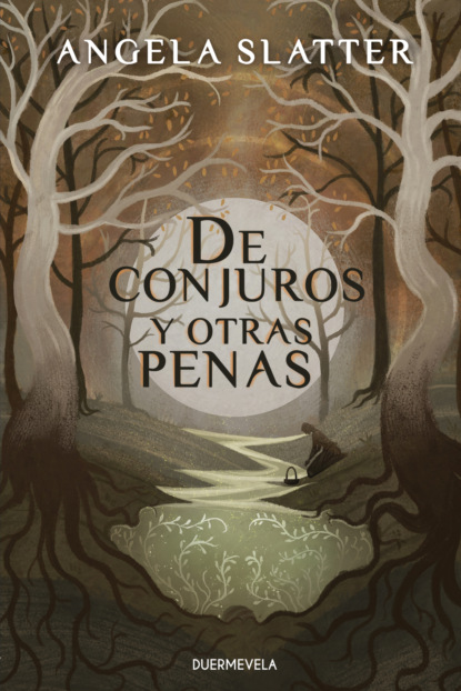 De conjuros y otras penas