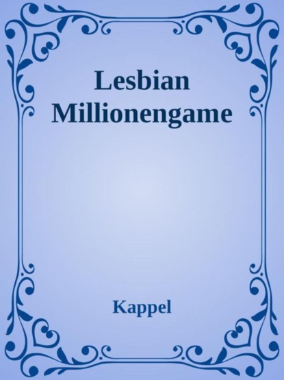 Lesbian Millionengame