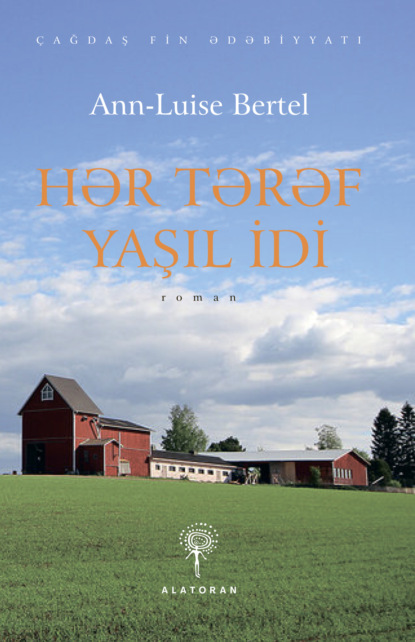 Hər tərəf yaşıl idi