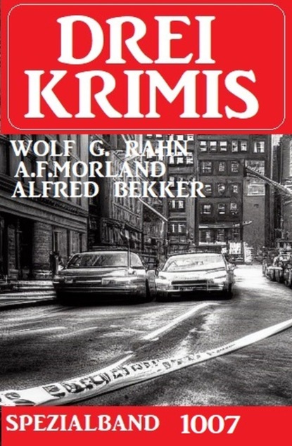 Drei Krimis Spezialband 1007