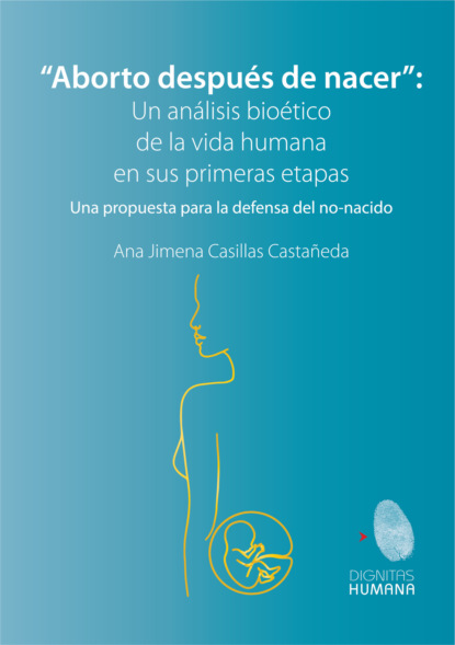 Aborto después de nacer: un análisis bioético de la vida humana en sus primeras etapas