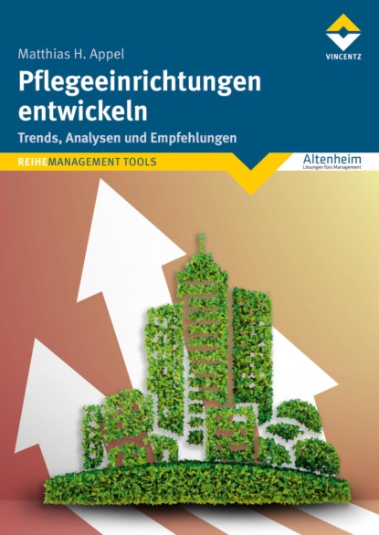 Pflegeeinrichtungen entwickeln