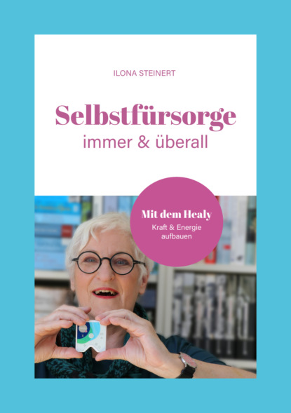 Selbstfürsorge immer und überall