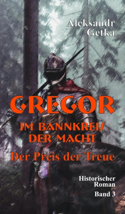 Gregor - im Bannkreis der Macht