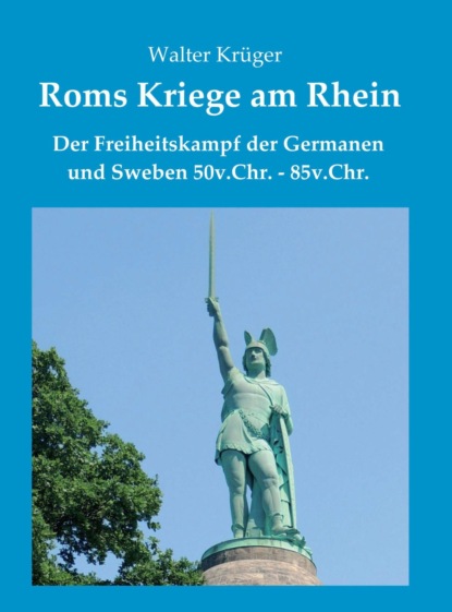 Roms Kriege am Rhein