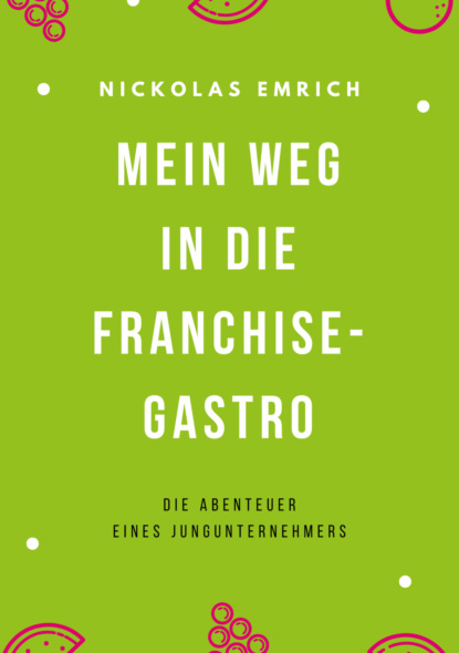 Mein Weg in die Franchise-Gastro