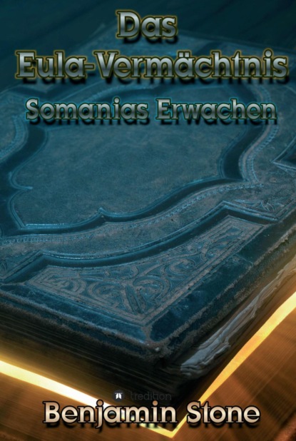Das Eula-Vermächtnis