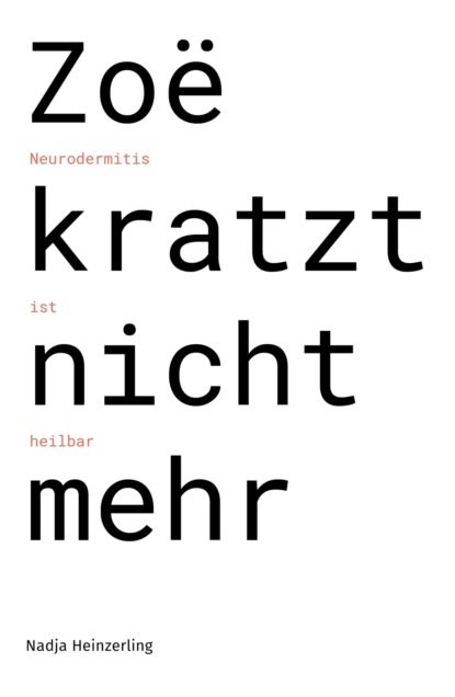 Zoë kratzt nicht mehr