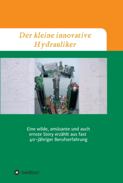 Der kleine innovative Hydrauliker