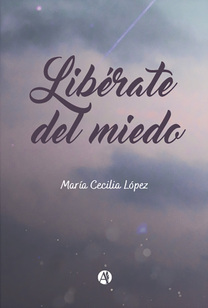 Libérate del miedo